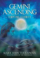 Gemini Ascending: Tempting Eternity: A G di MARK JOHN TERRANOVA edito da Lightning Source Uk Ltd