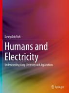 Humans and Electricity di Kwang Suk Park edito da Springer International Publishing