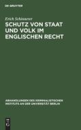 Schutz von Staat und Volk im englischen Recht di Erich Schinnerer edito da De Gruyter