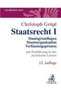 Staatsrecht I di Christoph Gröpl edito da Beck C. H.