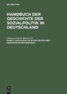 Handbuch der Geschichte der Sozialpolitik II in Deutschland di Johannes Frerich, Martin Frey edito da Oldenbourg Wissensch.Vlg