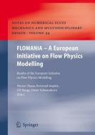 FLOMANIA - A European Initiative on Flow Physics Modelling edito da Springer Berlin Heidelberg
