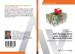 VAT Package 2010  and its Impact on  Business Processes di Walter Kerndler edito da AV Akademikerverlag