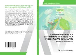 Analysenmethode zur Bestimmung von Nitro-PAH mittels GC/MS bzw. LC/MS di Jan Senfftleben edito da AV Akademikerverlag