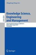 Knowledge Science, Engineering and Management edito da Springer Berlin Heidelberg