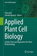 Applied Plant Cell Biology edito da Springer Berlin Heidelberg