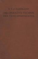 Die Operative Technik des Tierexperimentes di H. F. O. Haberland edito da Springer Berlin Heidelberg