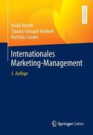 Internationales Marketing-Management di Ralph Berndt, Claudia Fantapié Altobelli, Matthias Sander edito da Springer-Verlag GmbH