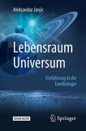 Lebensraum Universum di Aleksandar Janjic edito da Springer-Verlag GmbH