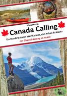 Canada Calling di Nina Hassa edito da Books on Demand