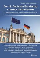 Der 19. Deutsche Bundestag - unsere Halbzeitbilanz edito da Engelsdorfer Verlag