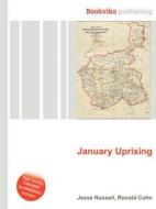 January Uprising di Jesse Russell, Ronald Cohn edito da Book On Demand Ltd.