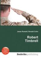 Robert Timbrell edito da Book On Demand Ltd.