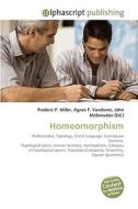 Homeomorphism di Frederic P Miller, Agnes F Vandome, John McBrewster edito da Alphascript Publishing