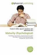 Maturity (psychological) edito da Vdm Publishing House
