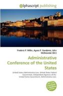Administrative Conference Of The United States edito da Vdm Publishing House