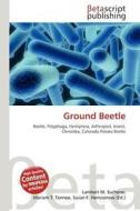 Ground Beetle edito da Betascript Publishing