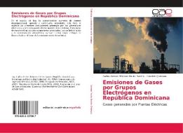 Emisiones de Gases por Grupos Electrógenos en República Dominicana di Carlos Andres Montero de los Santos, Candido Quintana edito da EAE