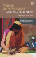 Women Empowerment and Development: Readings from Asia edito da RAWAT PUBN