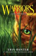 Into the Wild di Erin Hunter edito da HarperCollins Publishers