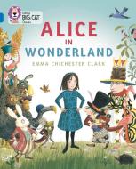 Alice in Wonderland di Emma Chichester Clark edito da HarperCollins Publishers