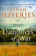 DAUGHTERS OF WAR HB di DINAH JEFFERIES edito da HARPERCOLLINS