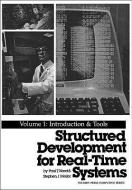 Structured Development for Real-Time Systems: Vol. I: Introduction and Tools di Paul T. Ward edito da PRENTICE HALL