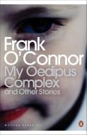 My Oedipus Complex di Frank O'Connor edito da Penguin Books Ltd