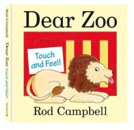 Dear Zoo Touch and Feel Book di Rod Campbell edito da Pan Macmillan