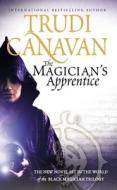The Magician's Apprentice di Trudi Canavan edito da Orbit