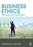Business Ethics di Christian Becker edito da Taylor & Francis Ltd.