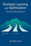 Stochastic Learning and Optimization di Xi-Ren Cao edito da Springer US