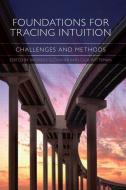 Foundations for Tracing Intuition di David Cohen edito da Taylor & Francis Ltd