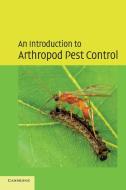 An Introduction to Arthropod Pest Control di J. R. M. Thacker edito da Cambridge University Press