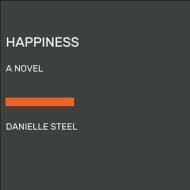 Happiness di Danielle Steel edito da RANDOM HOUSE LARGE PRINT