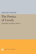 The Poetics of Cavafy di Gregory Jusdanis edito da Princeton University Press