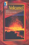 Volcano!: When a Mountain Explodes di Linda Barr edito da Red Bricklearning