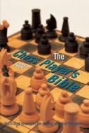 The Chess Player's Bible: Illustrated Strategies for Staying Ahead of the Game di James Eade edito da Barron's Educational Series
