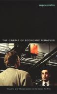 The Cinema of Economic Miracles di Angelo Restivo edito da Duke University Press