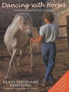 Dancing With Horses di #Hempfling,  Klaus Ferdinand edito da Robert Hale Ltd