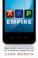 App Empire di Chad Mureta edito da John Wiley & Sons