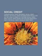 Social Credit: For Us, The Living: A Com di Books Llc edito da Books LLC, Wiki Series