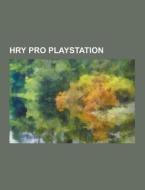 Hry Pro Playstation di Zdroj Wikipedia edito da University-press.org