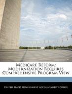 Medicare Reform edito da Bibliogov