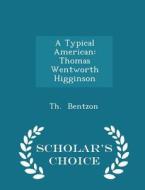 A Typical American di Th Bentzon edito da Scholar's Choice