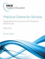 Practical Drama for Schools (Level 2 - Upper Primary) Book One di Jenni Mason edito da Lulu.com