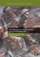 Men, Masculinities and Male Culture in the Second World War edito da Palgrave Macmillan UK