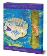 Under the Sea Origami [With Paperback BookWith 50 Sheets of Origami Paper] di Duy Nguyen edito da Sterling