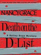 Death on the D-List di Nancy Grace edito da Thorndike Press