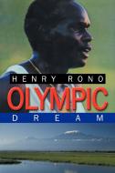 Olympic Dream di Henry Rono edito da AuthorHouse